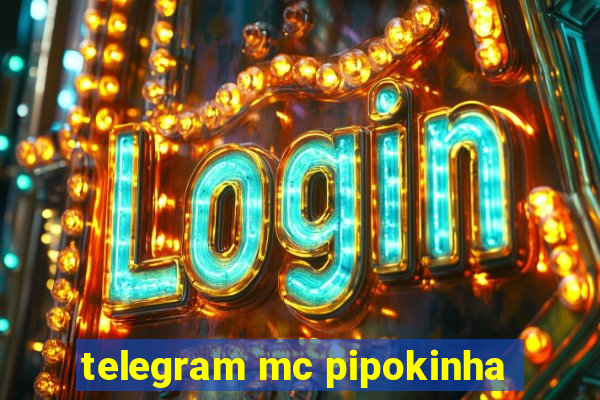 telegram mc pipokinha